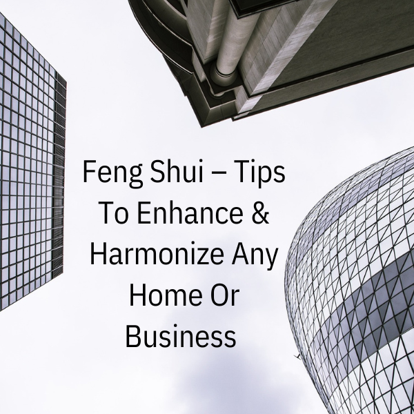 Cover image for Ebook Feng Shui – Tips To Enhance & Harmonize Any Home Or Business
