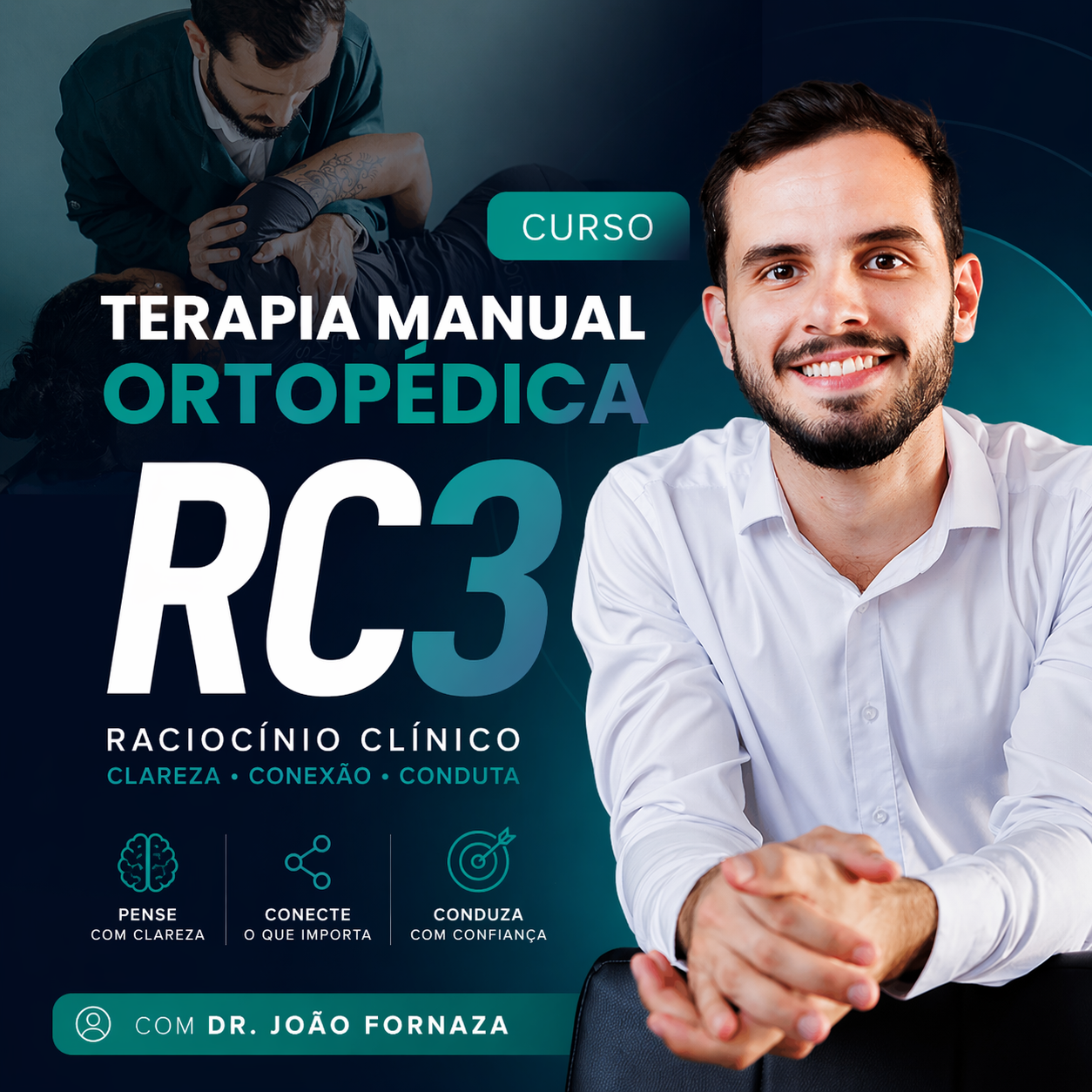 Terapia Manual RC3 - Raciocínio Clínico, Clareza e Conduta