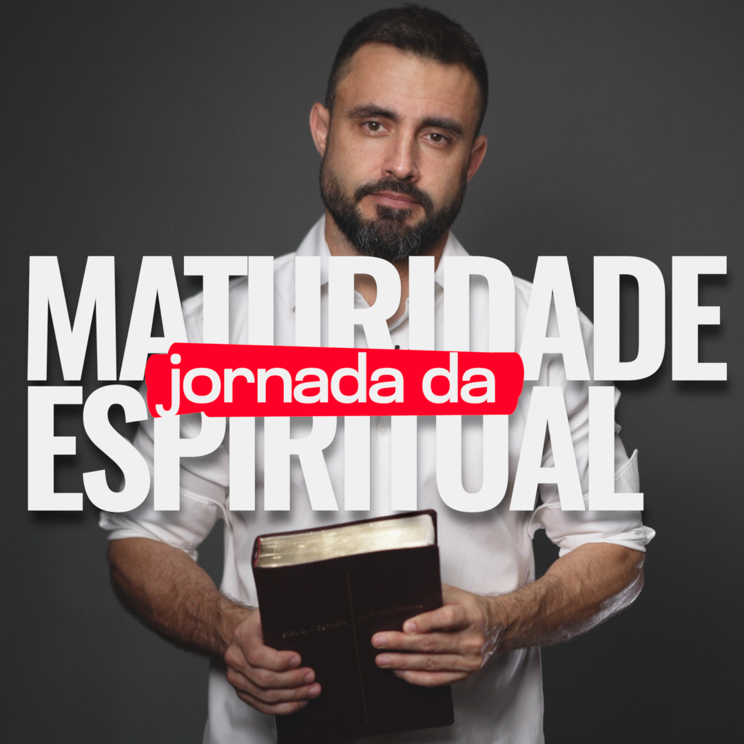 JORNADA DA MATURIDADE ESPIRITUAL jornada-da-maturidade-espiritual