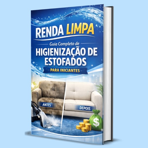 Ebook Renda Limpa: Guia Completo de Higienização de Estofados para Iniciantes