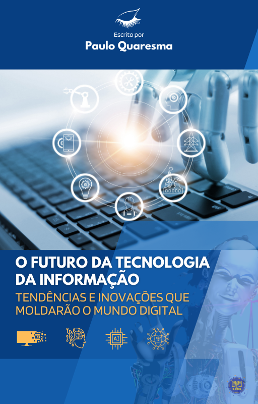 O FUTURA DA TECNOLOGIA DA INFORMAÇÃO