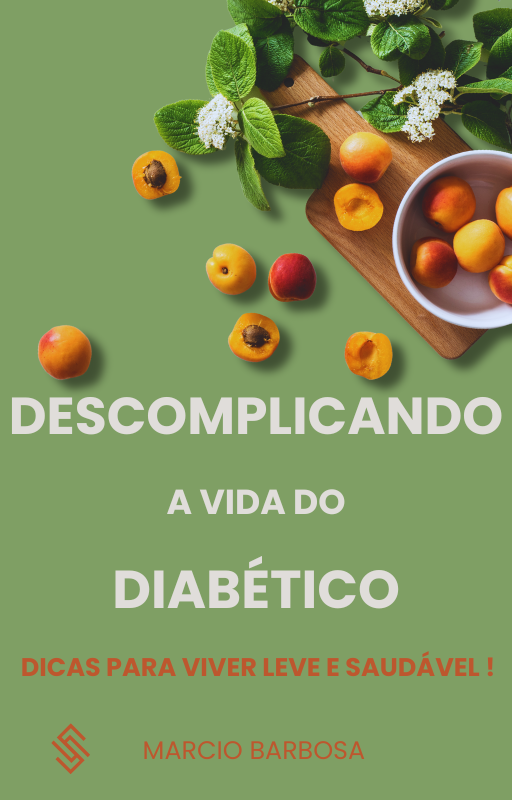 Descomplicando a Vida do Diabético: Dicas para viver Leve e Saudável
