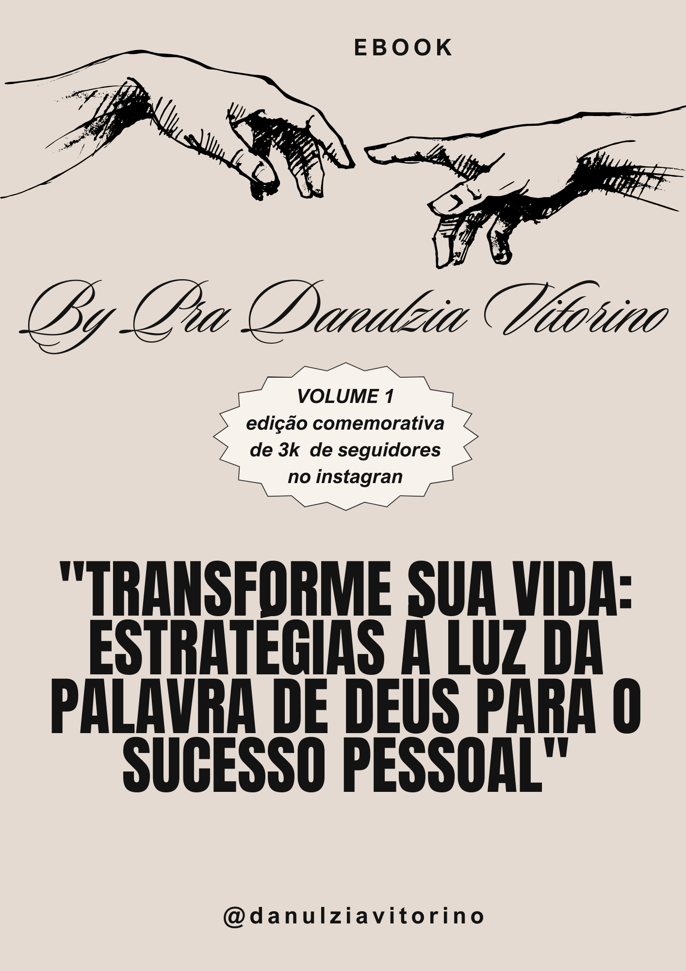 Transforme Sua Vida Estratégias à Luz Da Palavra De Deus Para O Su