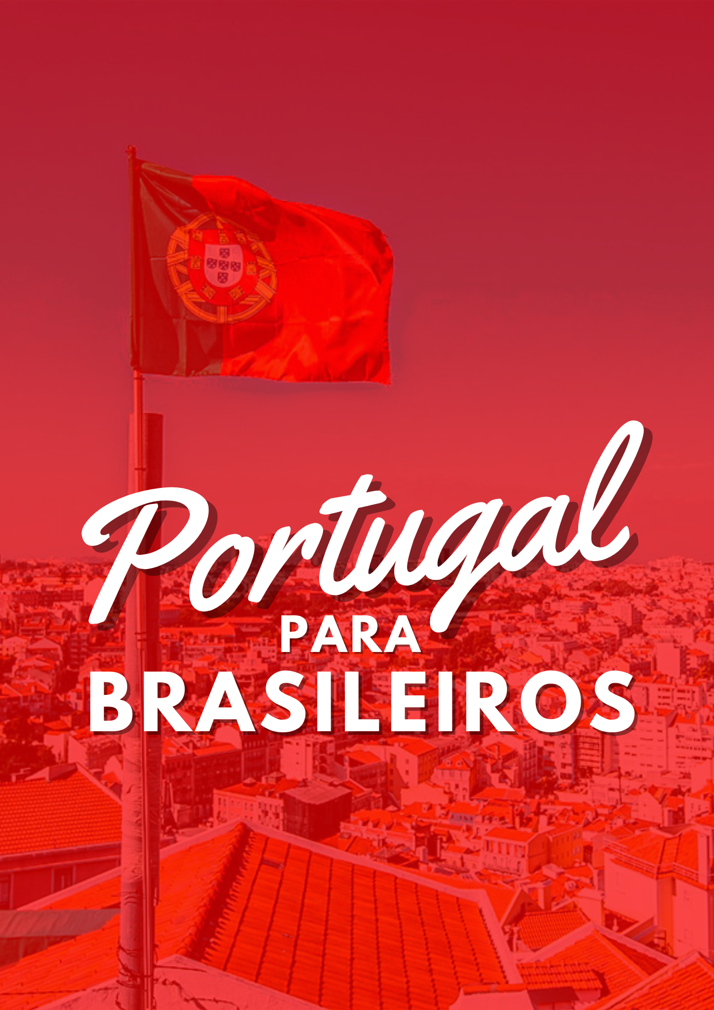 Portugal Para Brasileiros