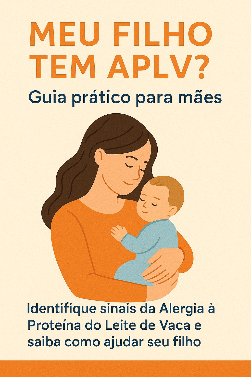 MEU FILHO TEM APLV? Guia pratico para Mães identificarem e ajudarem...