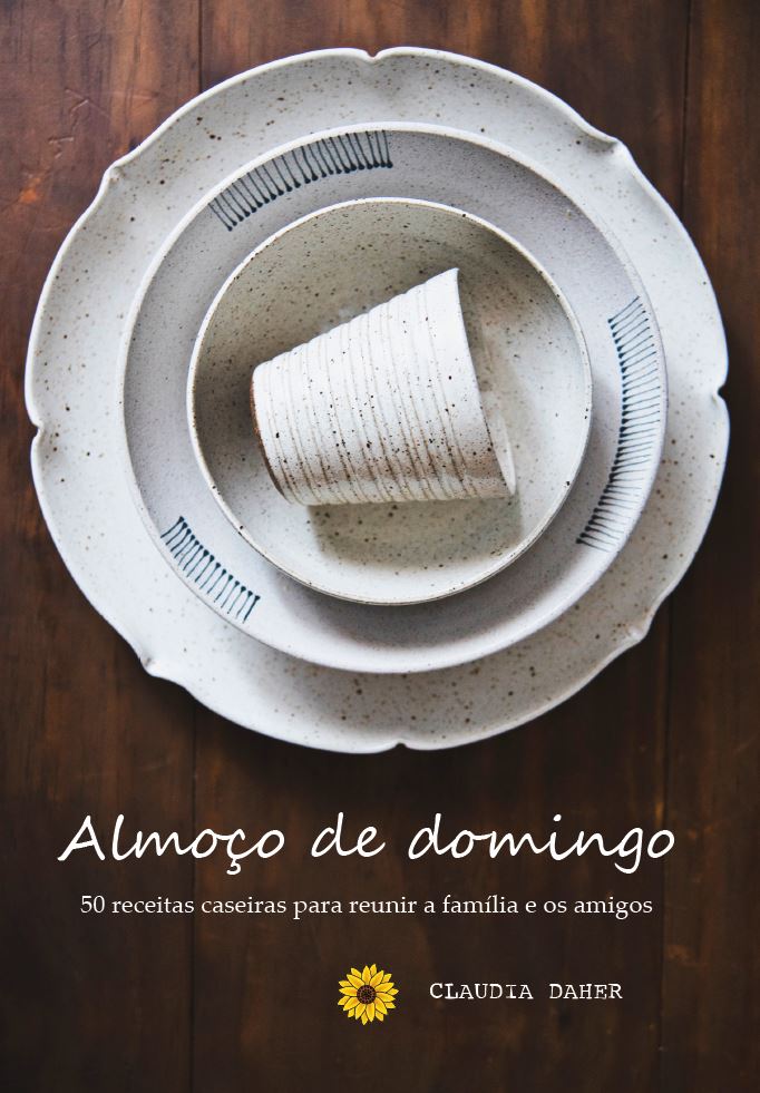 Almoço de domingo: 50 receitas caseiras para reunir a família e os amigos
