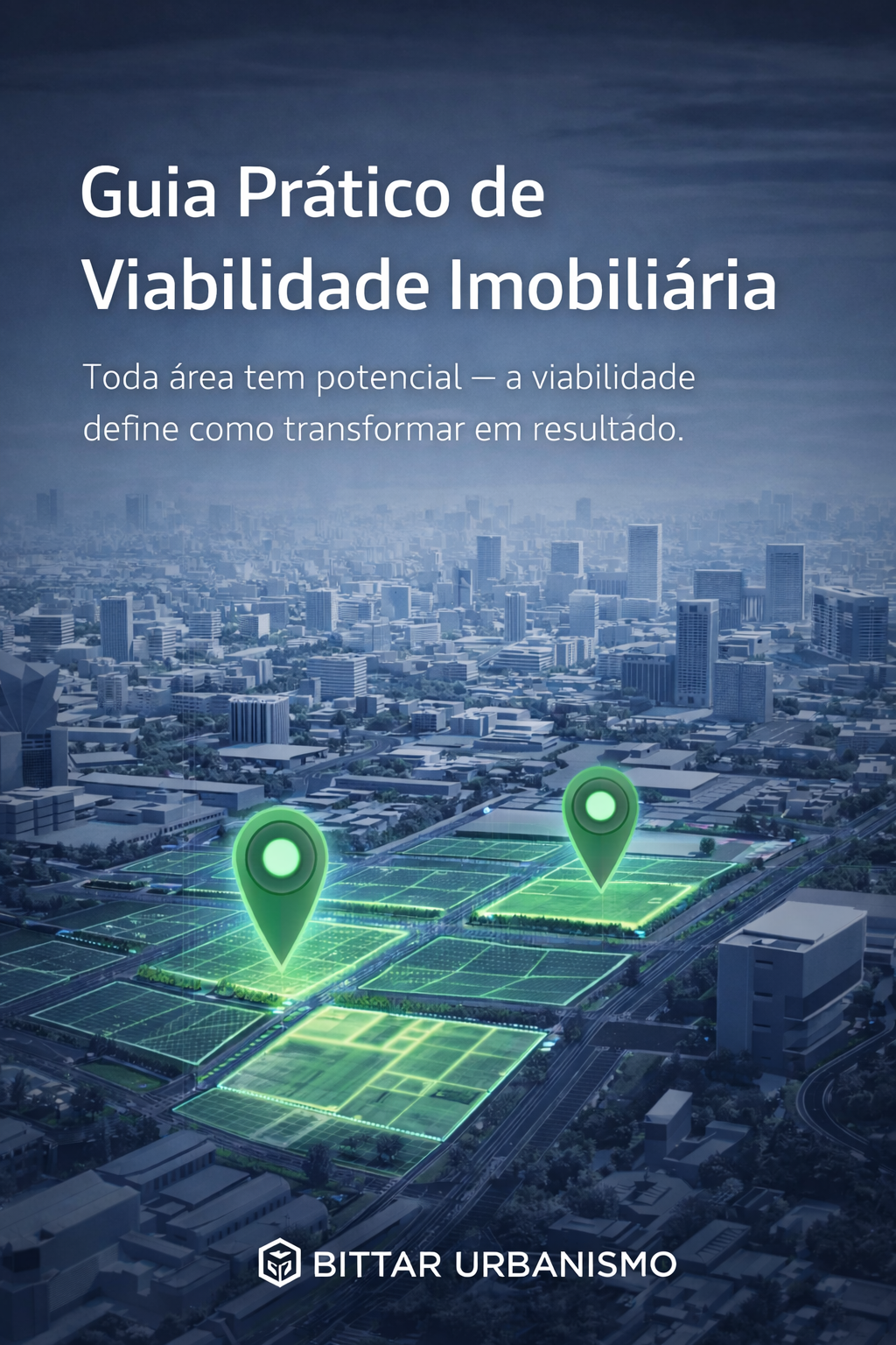 Guia Prático de Viabilidade Imobiliária - BITTAR ANTUNES | Educação...