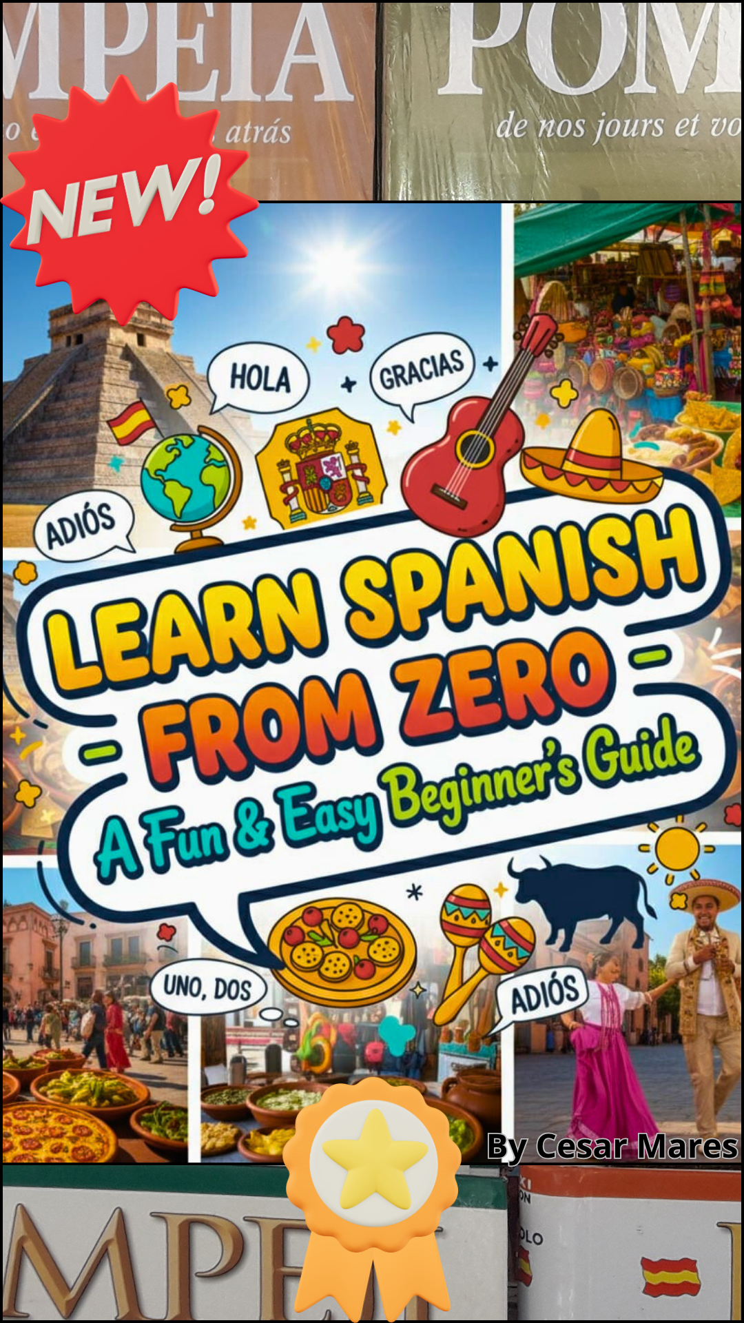 Learn Spanish From Zero – A Fun & Easy Beginner’s Guide - Julio Ces...