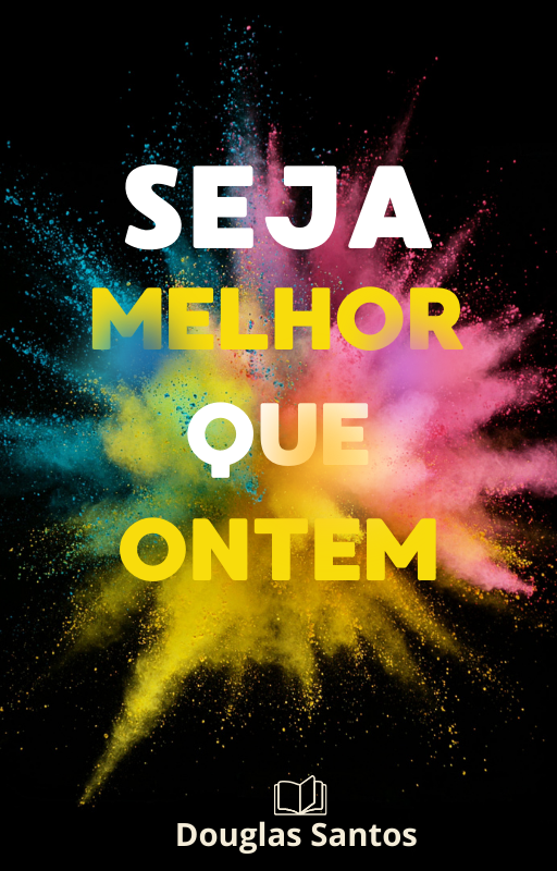 Seja Melhor que Ontem - Douglas Egydio | Hotmart