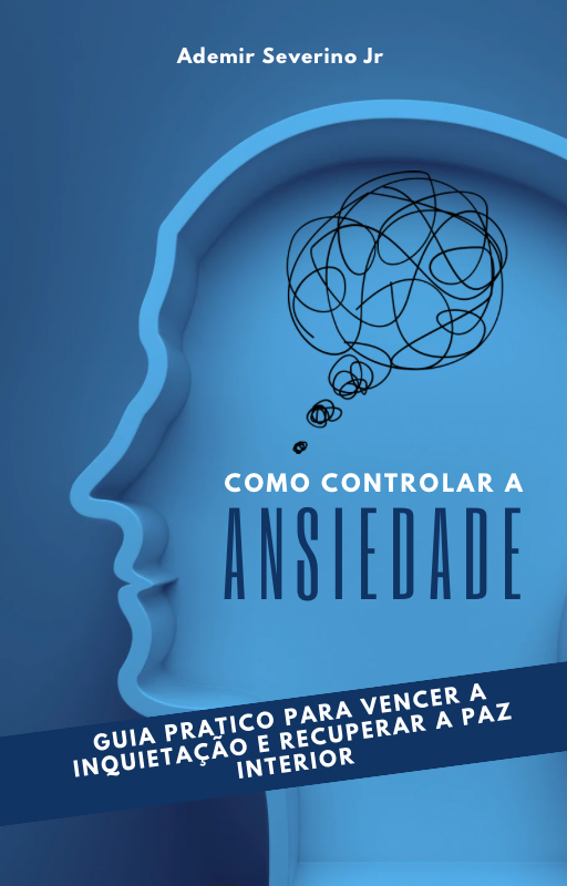 Como controlar a ansiedade | Guia prático para vencer a inquietação...