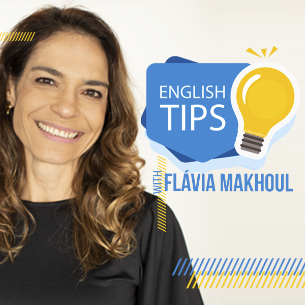 English Tips : “Aprenda inglês de uma maneira fácil, rápida e eficiente”