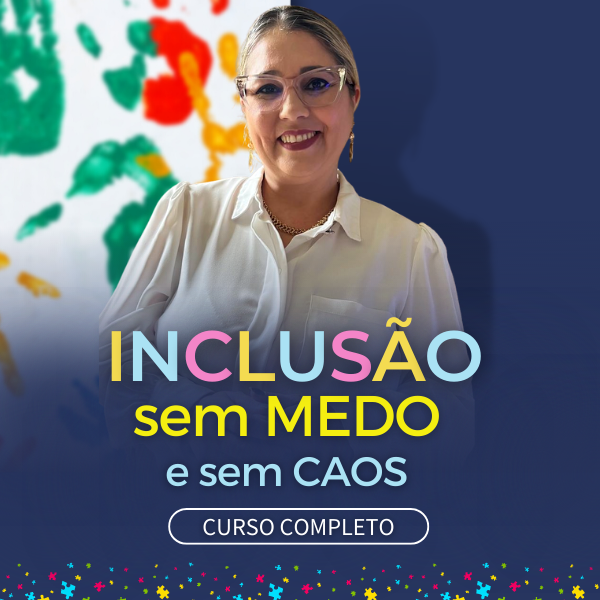 Inclusão sem Medo e sem Caos (Método Jeito Dani de Incluir) - MIRIA...