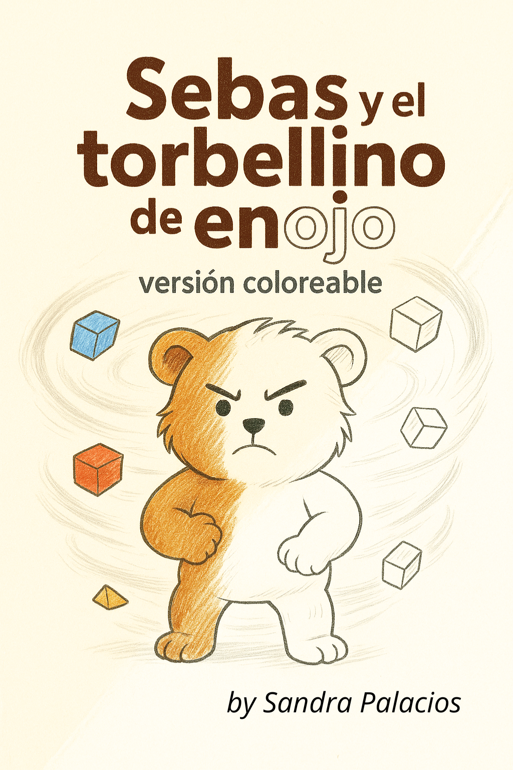 Imagen de portada para Ebook Sebas y el torbellino de enojo (versión coloreable)