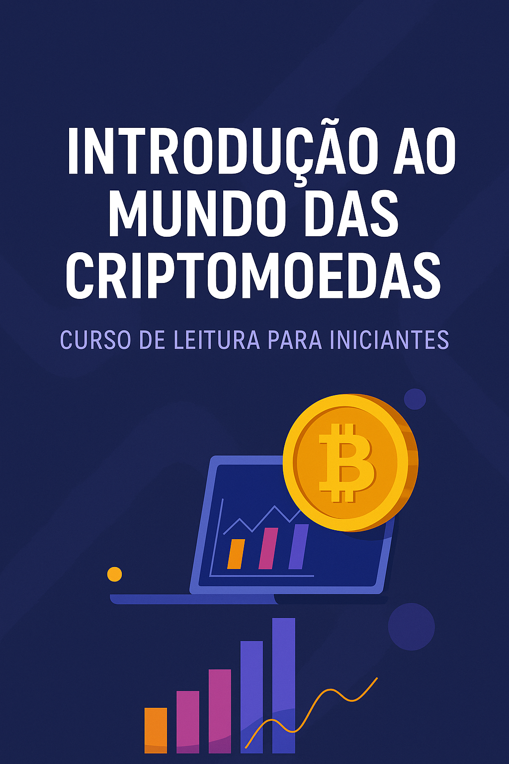 Cripto Fácil: Descomplicando o Mundo das Criptomoedas
