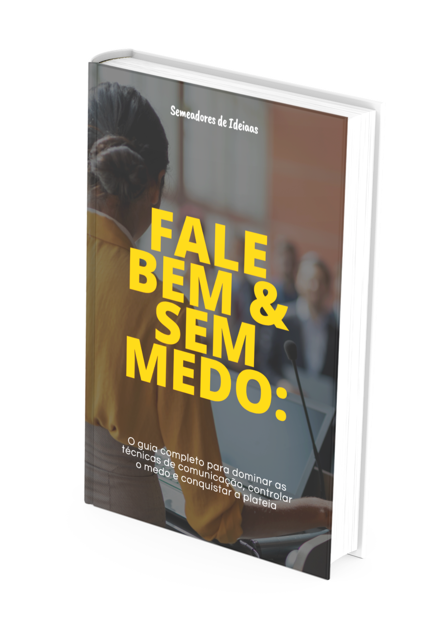 Fale bem e sem medo