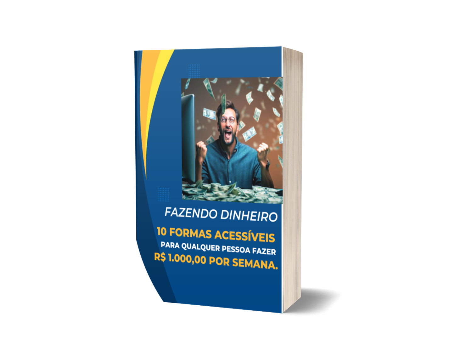 10 formas de ganhar dinheiro na internet volume 01