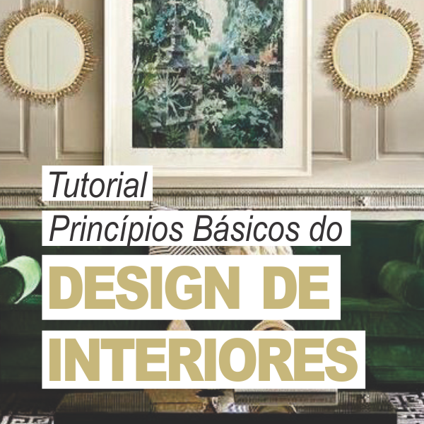 Princípios Básicos do Design de Interiores - IBDI - Escola de Forma...