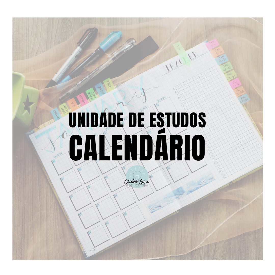 Unidade de Estudo - Calendário - Agência Ajia | Hotmart