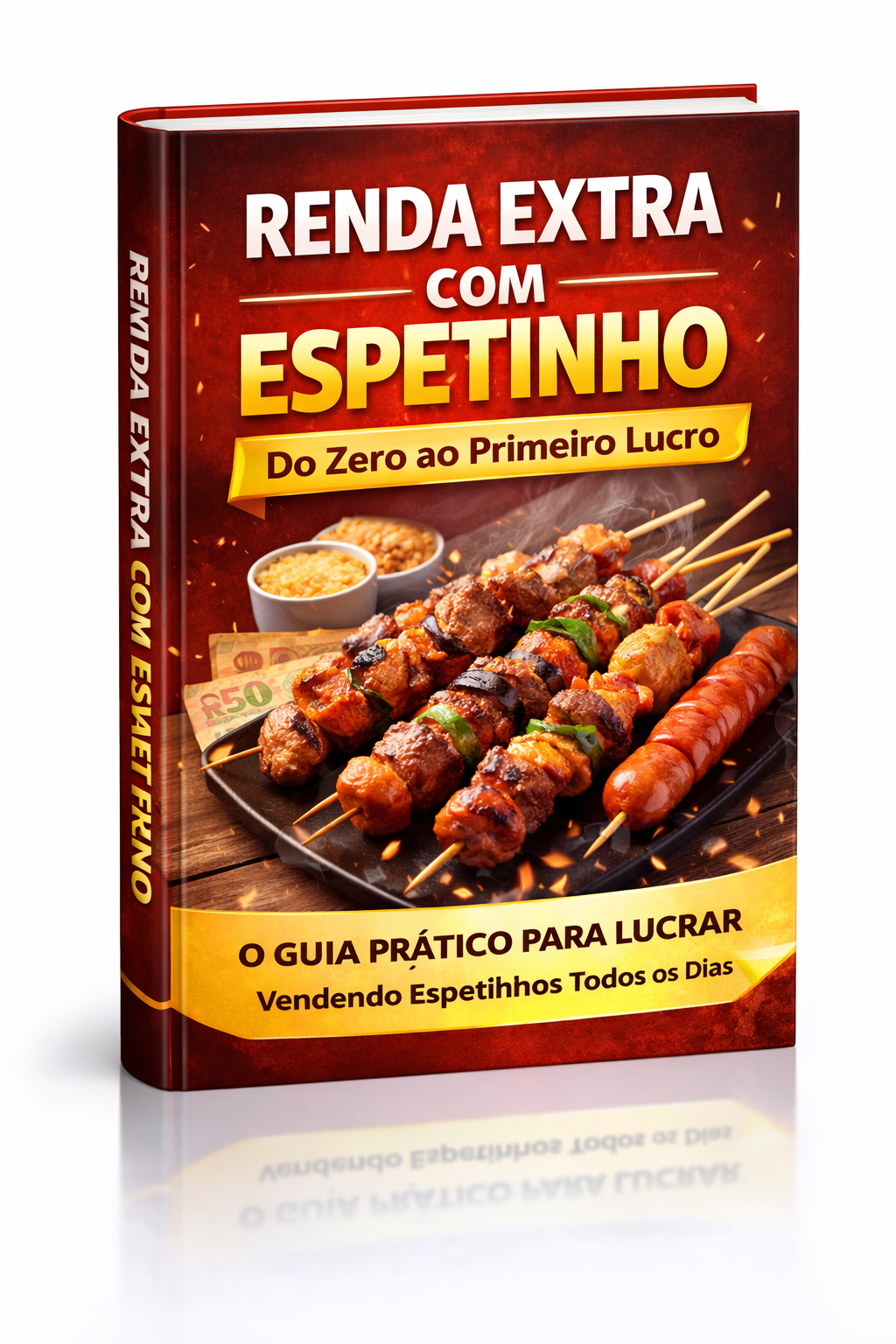 Renda Extra com Espetinho Do Zero ao Primeiro Lucro - Derykson kenn...