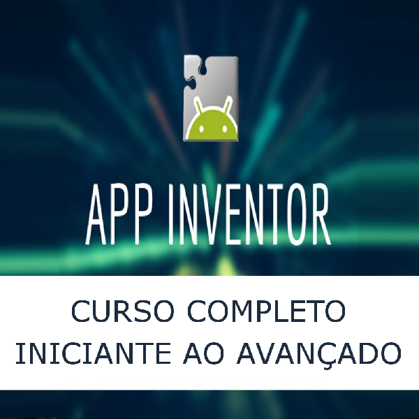 Imagem de capa para o Curso online MIT App Inventor - Curso Completo do Iniciante ao Avançado