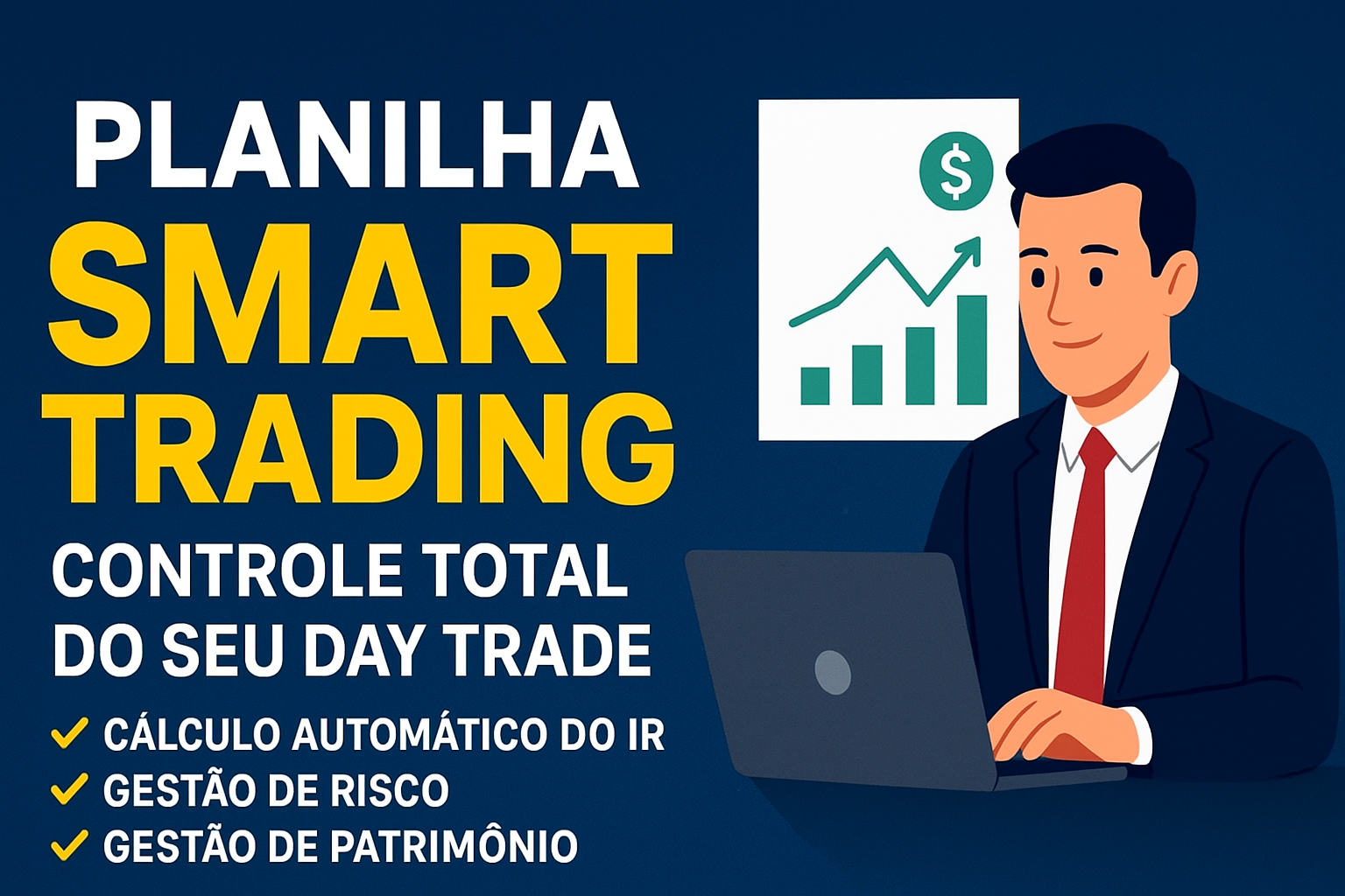 Planilha Smart Trading: Gestão Eficiente para Day Traders