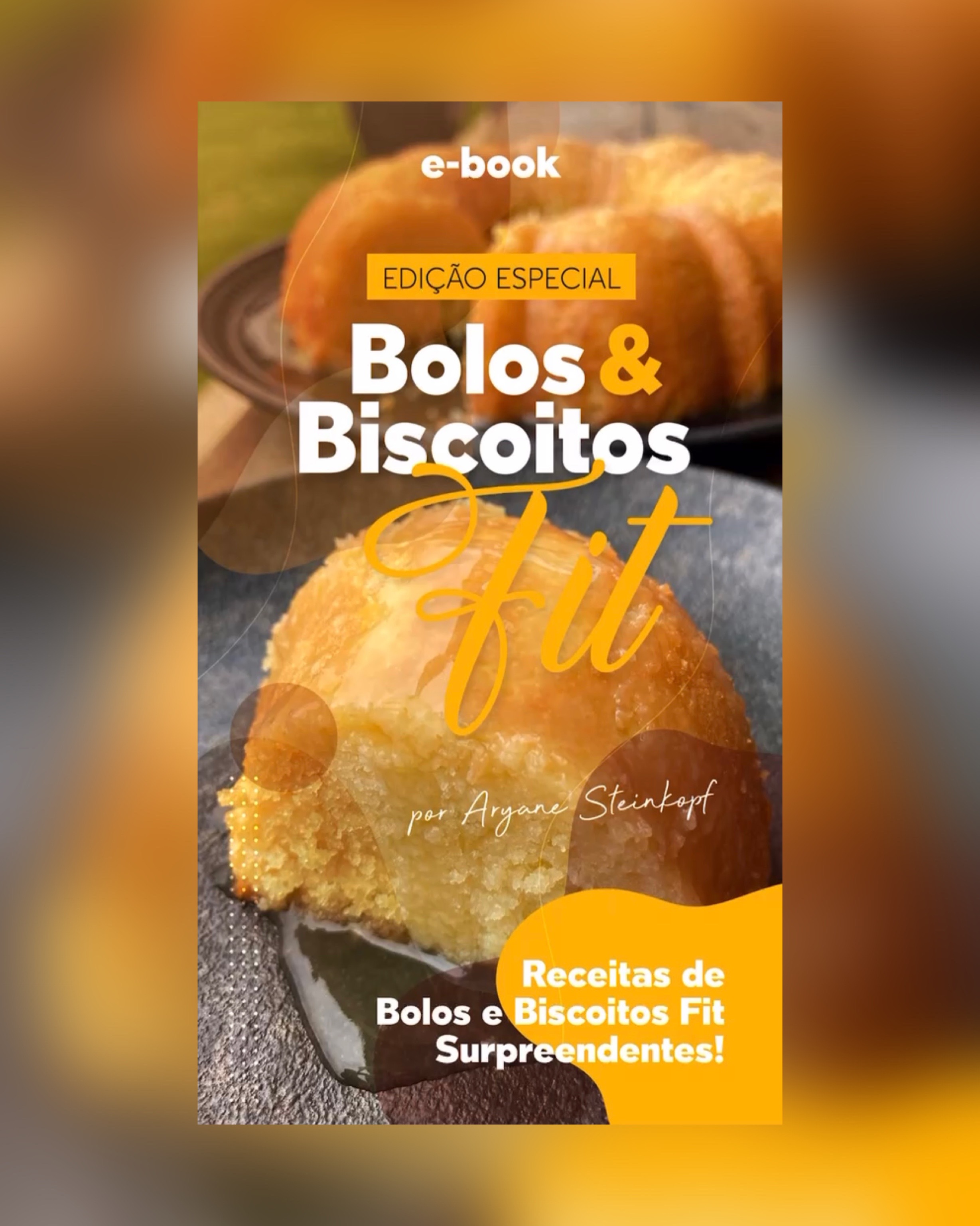 Bolos & Biscoitos Fit - Aryane Steinkopf | Hotmart