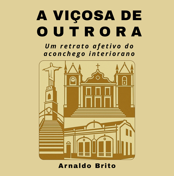 Outrora A VIÇOSA DE OUTRORA
