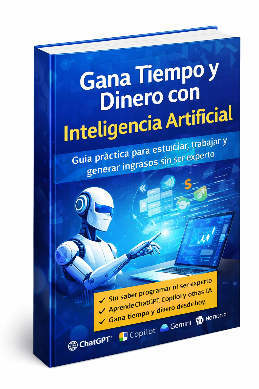 Gana Tiempo y Dinero con Inteligencia Artificial Guía práctica para...