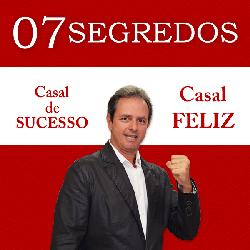 07 Segredos de um Casal de Sucesso 07 Segredos de um Casal de Sucesso