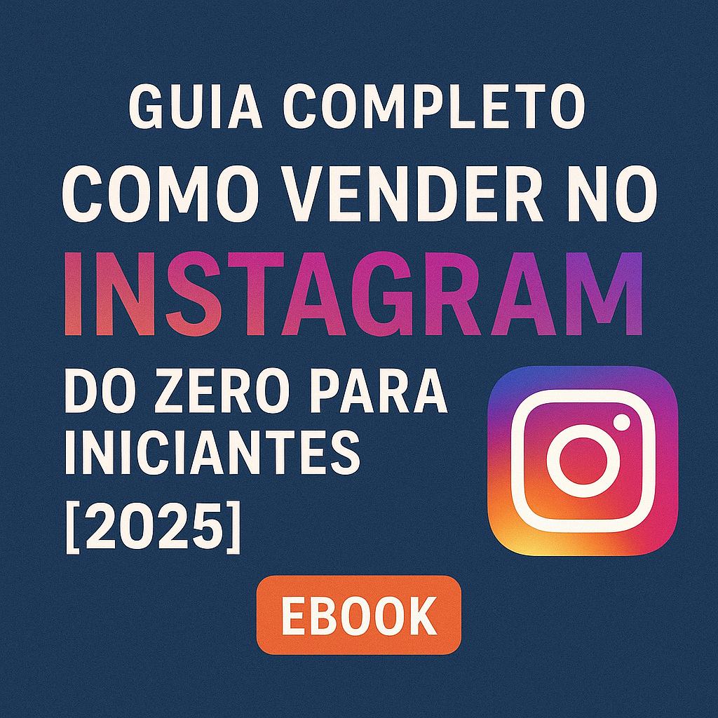 "Guia Completo: Como Vender no Instagram do Zero para Iniciantes [2...