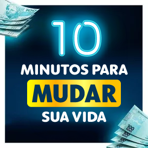 10 Minutos para Mudar sua Vida