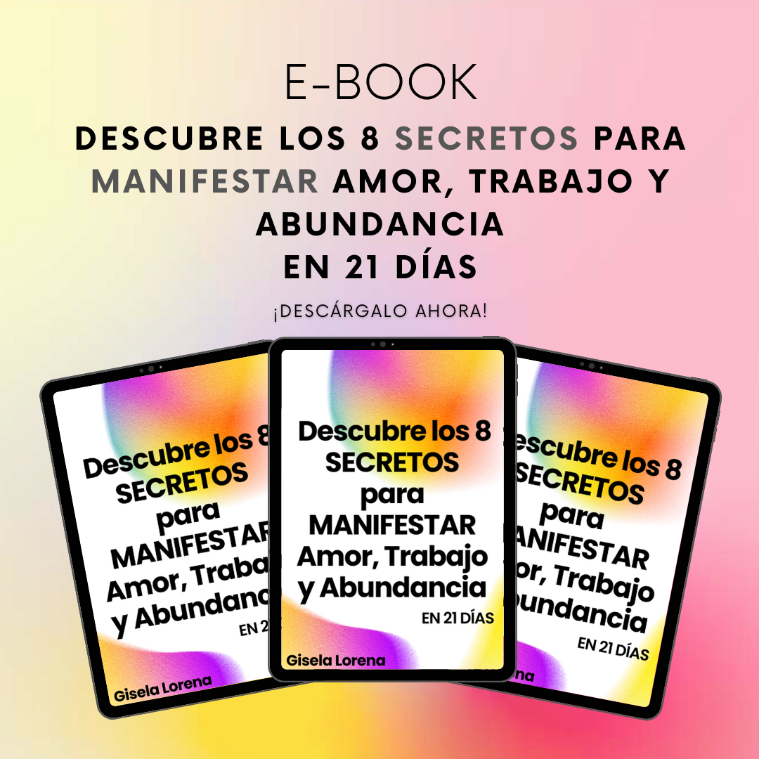 E-book- Descubre los 8 Secretos para Manifestar Amor, Trabajo y ...