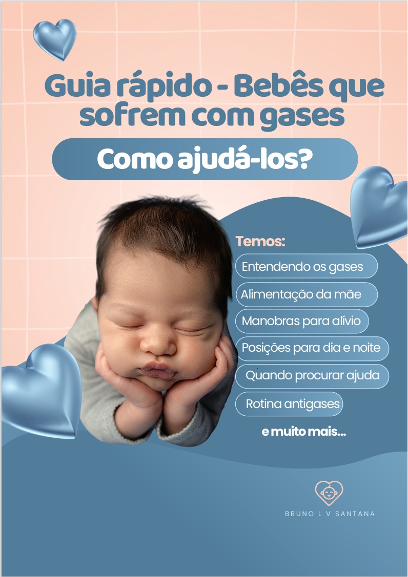 Guia rápido - Bebês Que Sofrem Com Gases - Como ajudá-los - Bruno L...