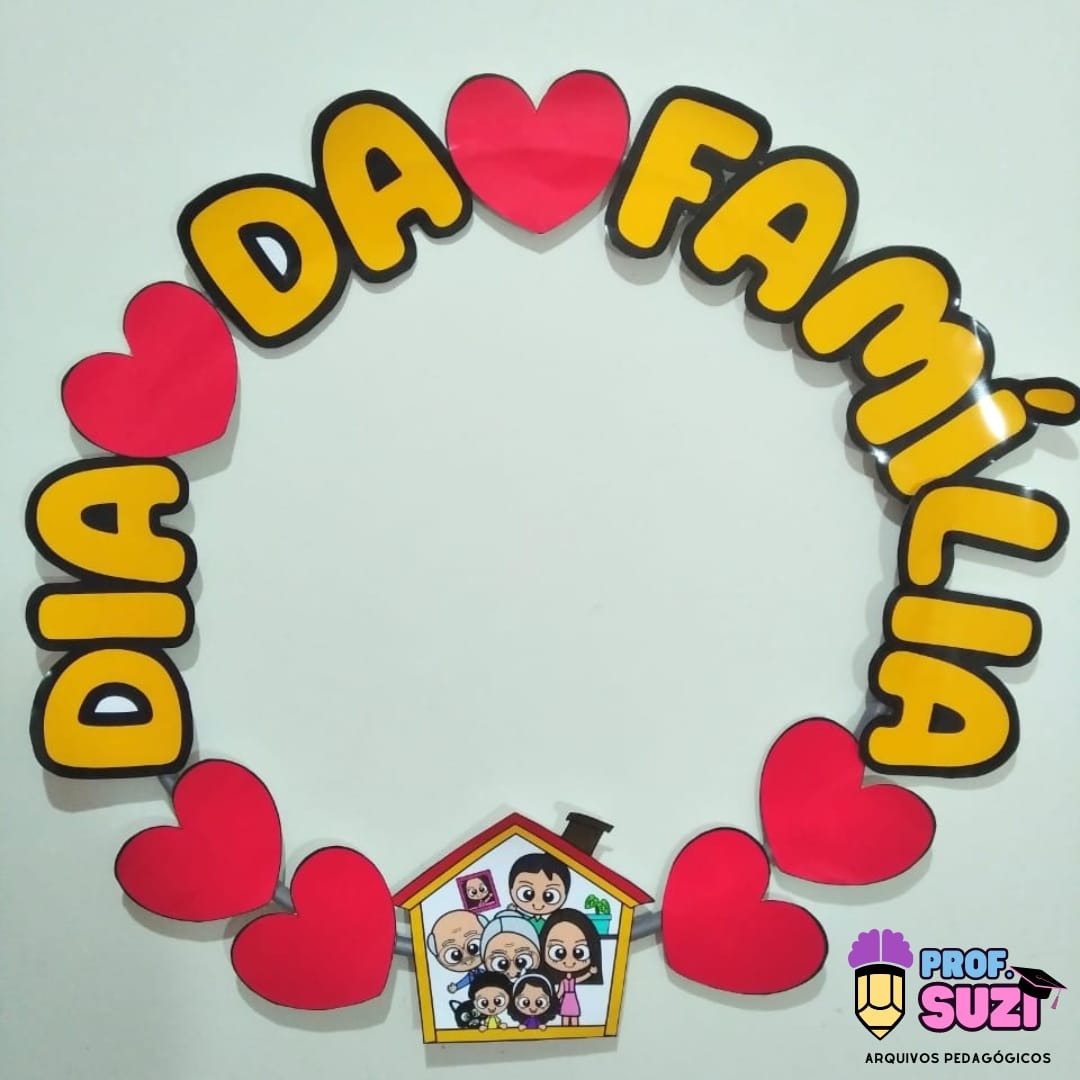 BAMBOLÊ DIA DA FAMÍLIA - Prof. Suzi Arquivos Pedagógicos | Hotmart