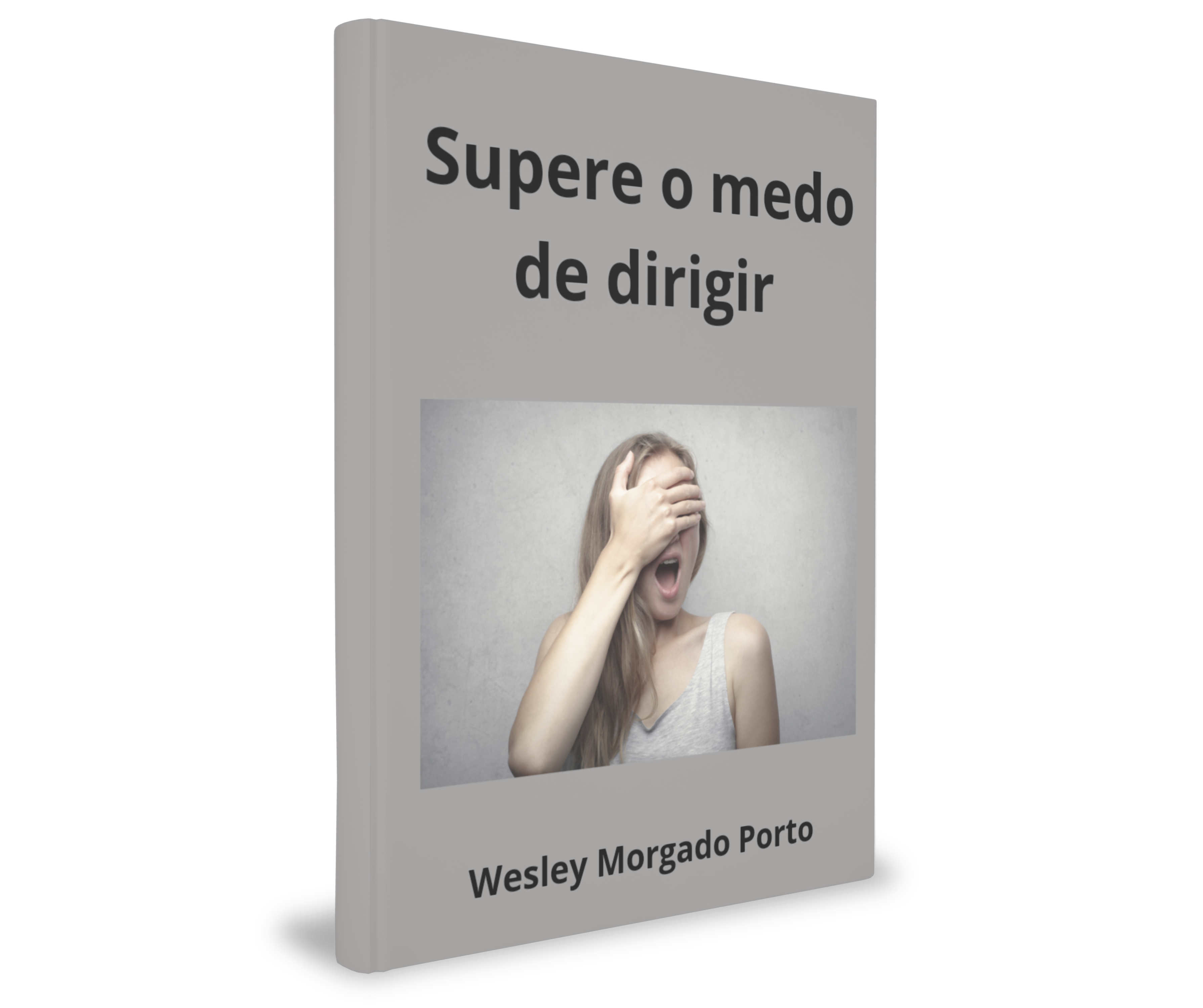 Supere o medo de dirigir