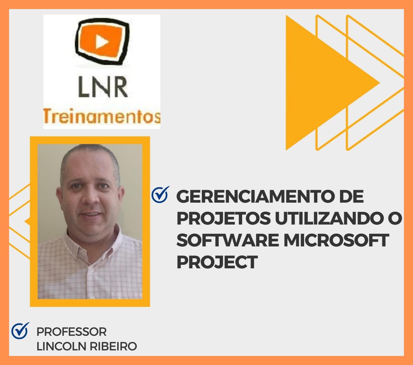 Curso de Gerenciamento de projeto utilizando o Microsoft Project