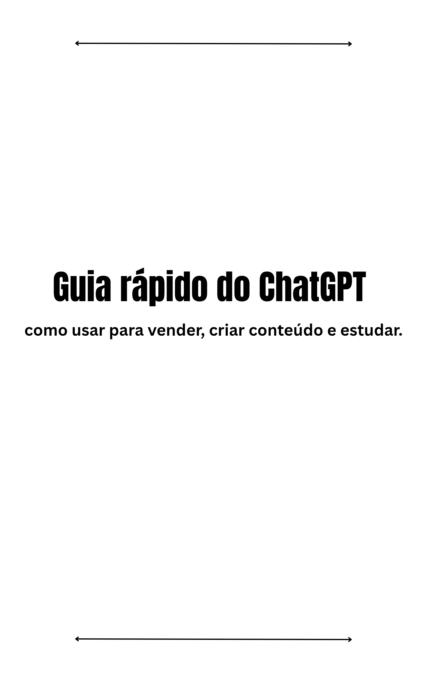 Guia rápido do ChatGPT: Como usar para vender, criar conteúdo e est...