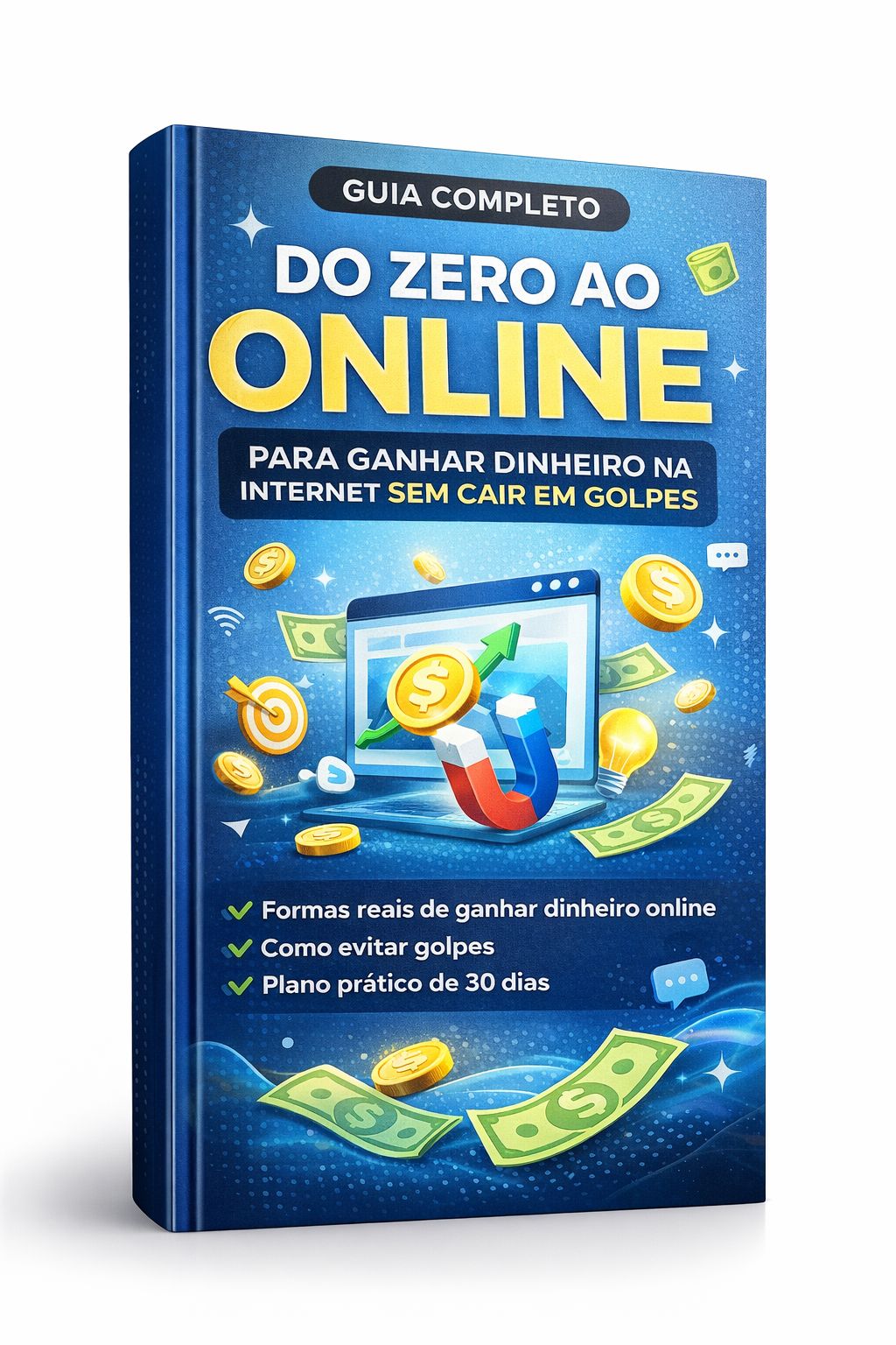 Do Zero ao Online: Guia Completo para Ganhar Dinheiro na Internet Sem ...
