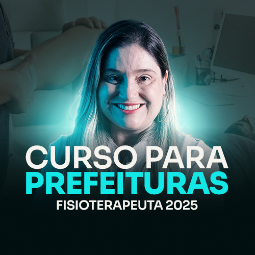 Curso para Concursos de Prefeitura - Fisioterapeuta (2025) - Mara R...