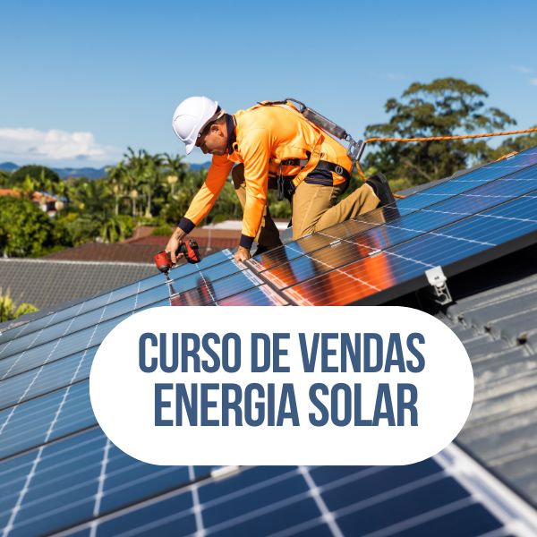 Curso de Vendas em Energia Solar: Como Fechar Contratos Todos os Dias