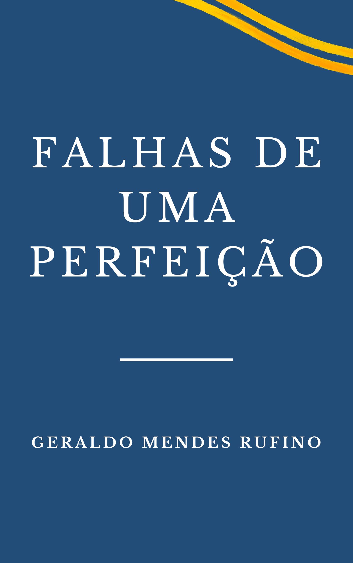Falhas de uma perfeição