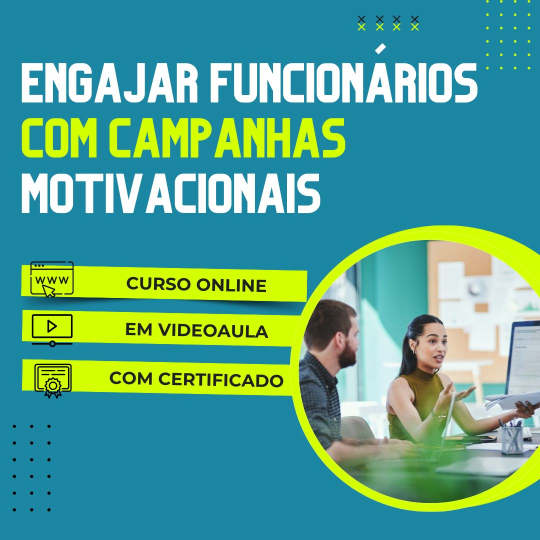 Curso Engajar Funcionários com Campanhas Motivacionais