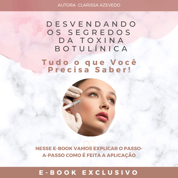 TOXINA BOTULÍNICA SEGREDO REVELADO Clarissa Azevedo Hotmart