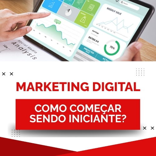 Como começar no marketing digital sendo iniciante