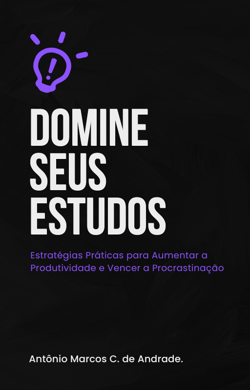 Domine Seus Estudos - Antônio Marcos Andrade | Hotmart