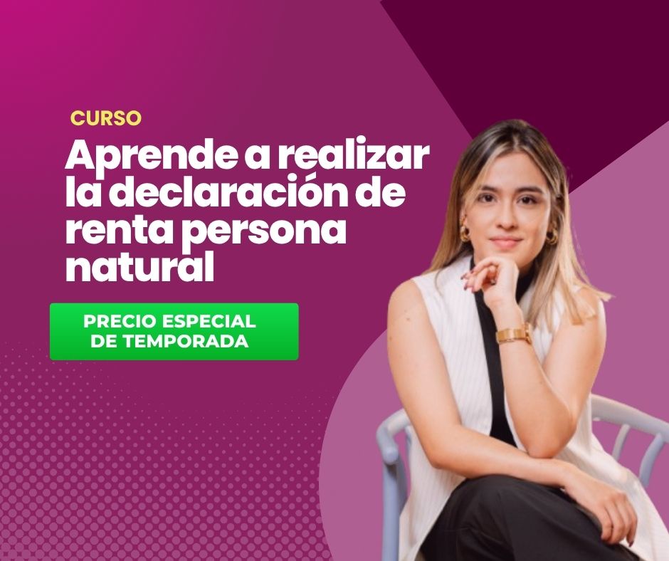 Curso: Aprende a realizar la declaración de renta persona natural ...