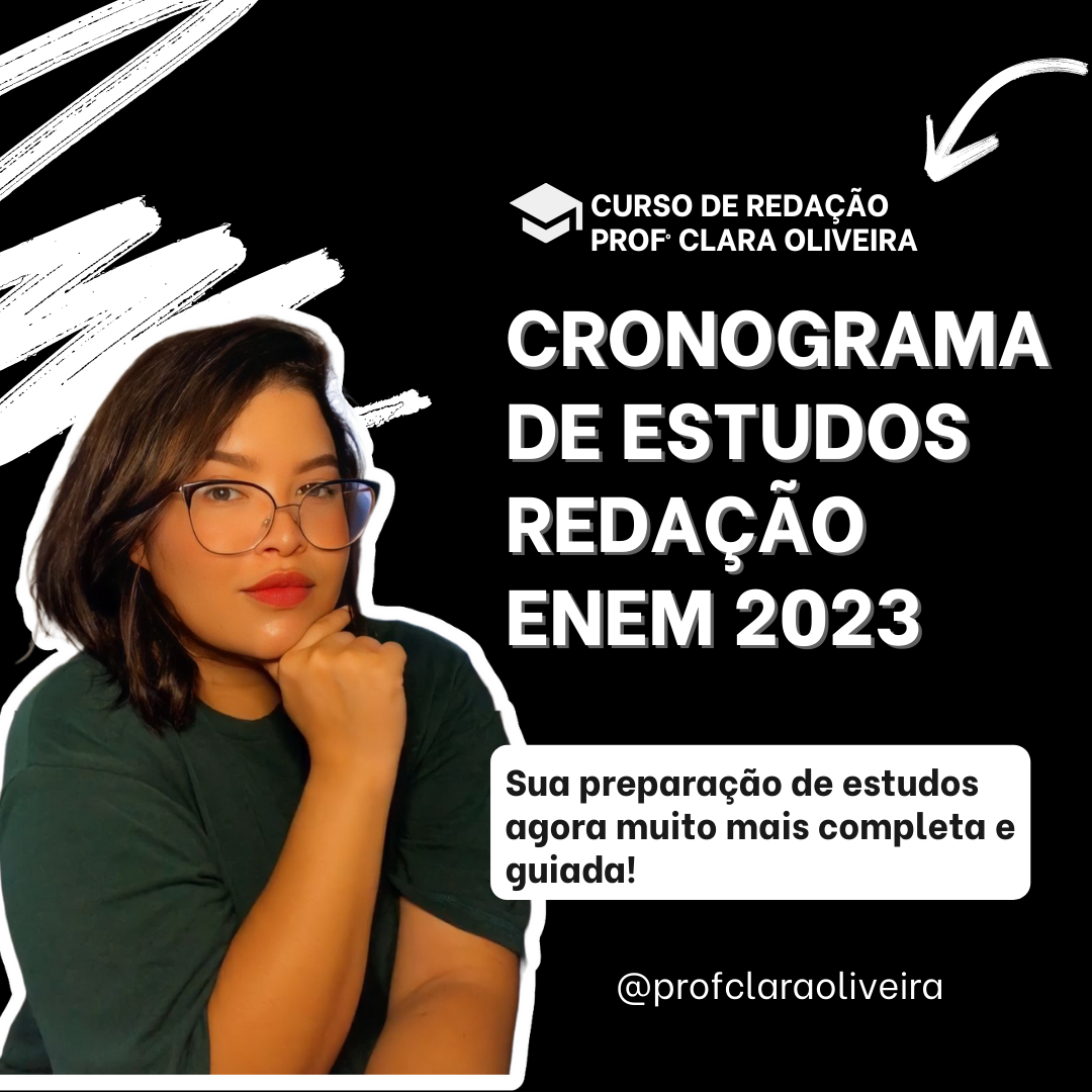 Cronograma de estudos - Redação ENEM 2023 - Clara Oliveira | Hotmart