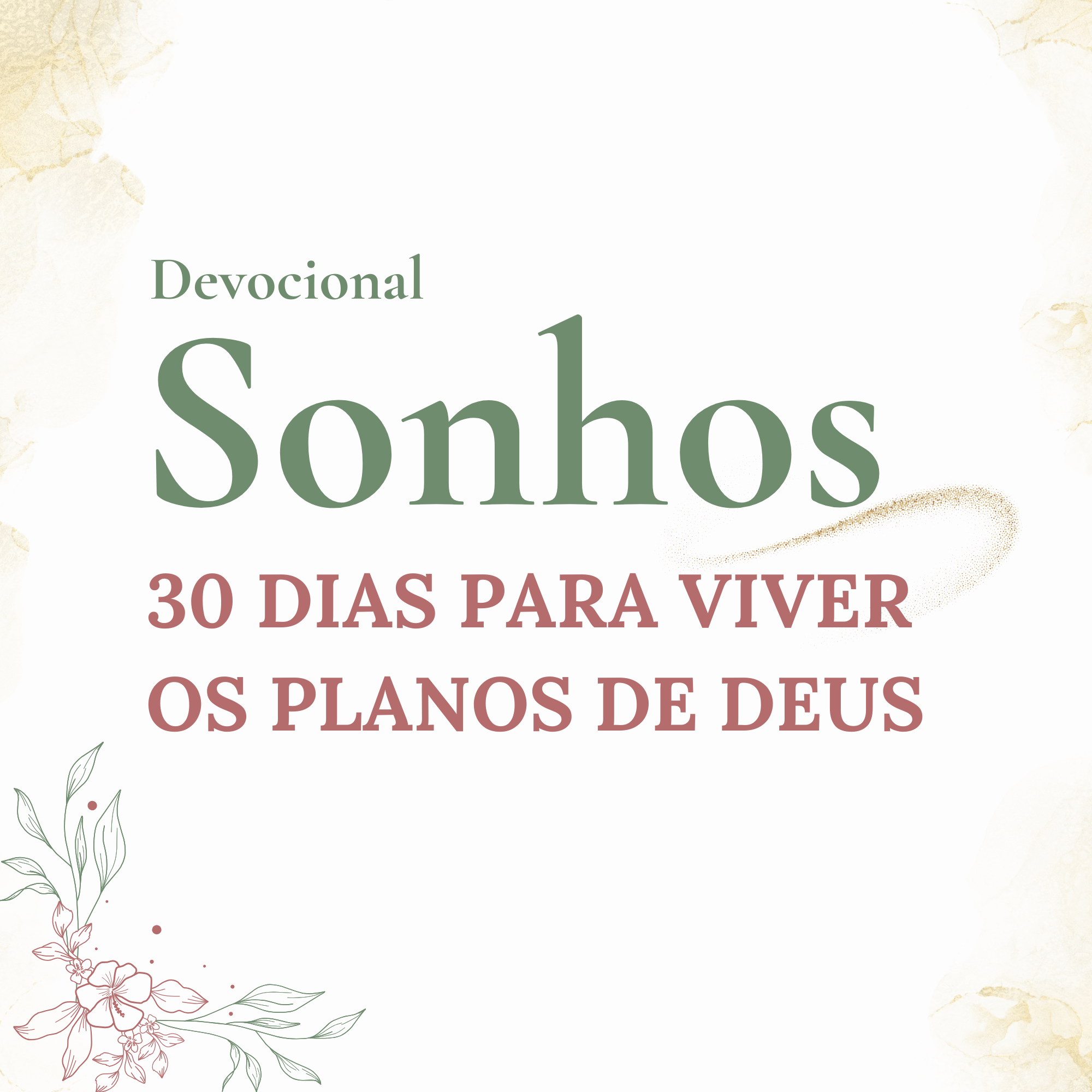 Devocional Sonhos - 30 dias para viver os planos de Deus - Lilian S...