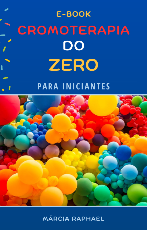 Maria Raphael Cromoterapia do zero- Para iniciantes - Márcia Maria Raphael | Hotmart