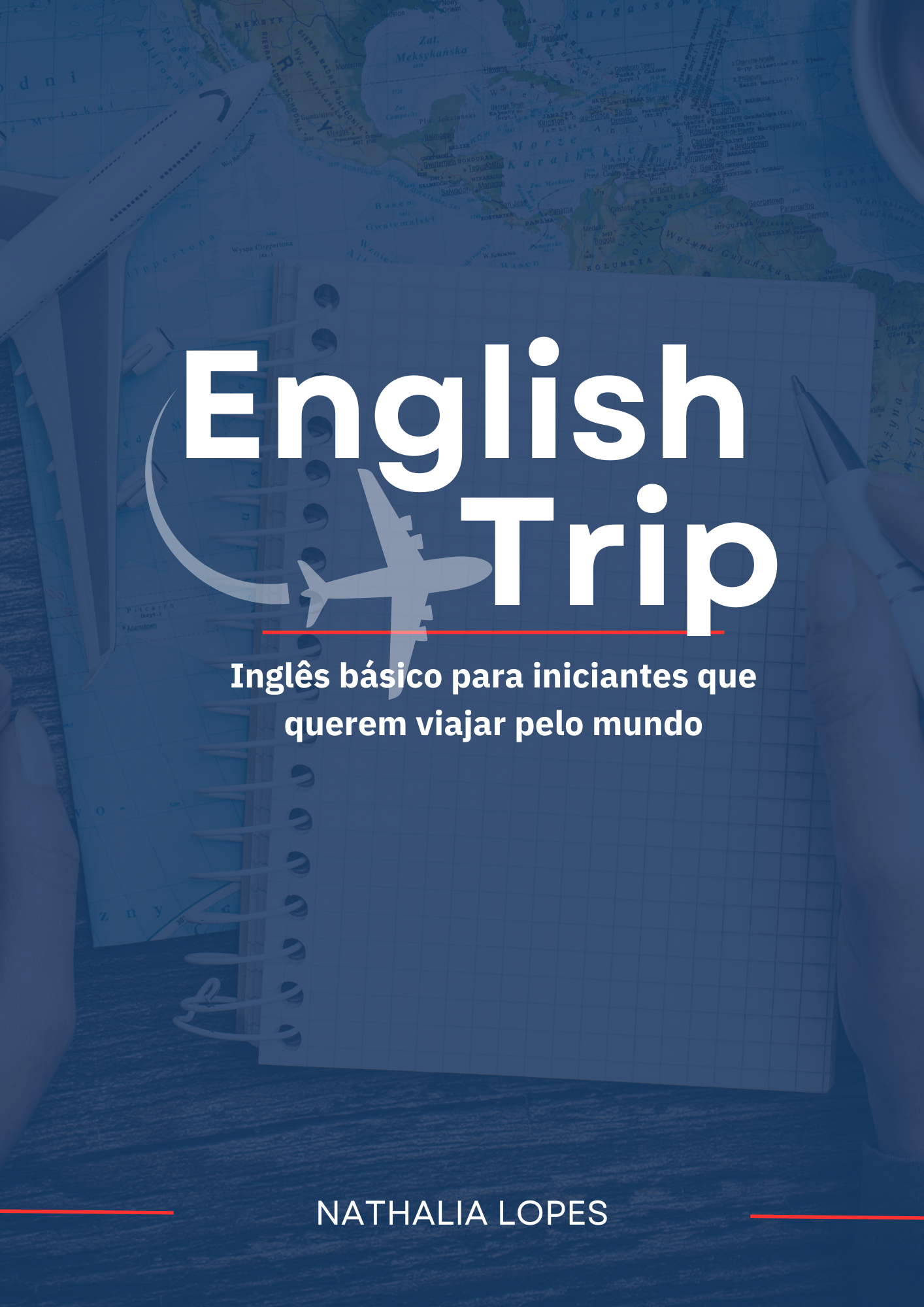 Viajar In English English Trip - Inglês básico para iniciantes que querem viajar pelo mundo.